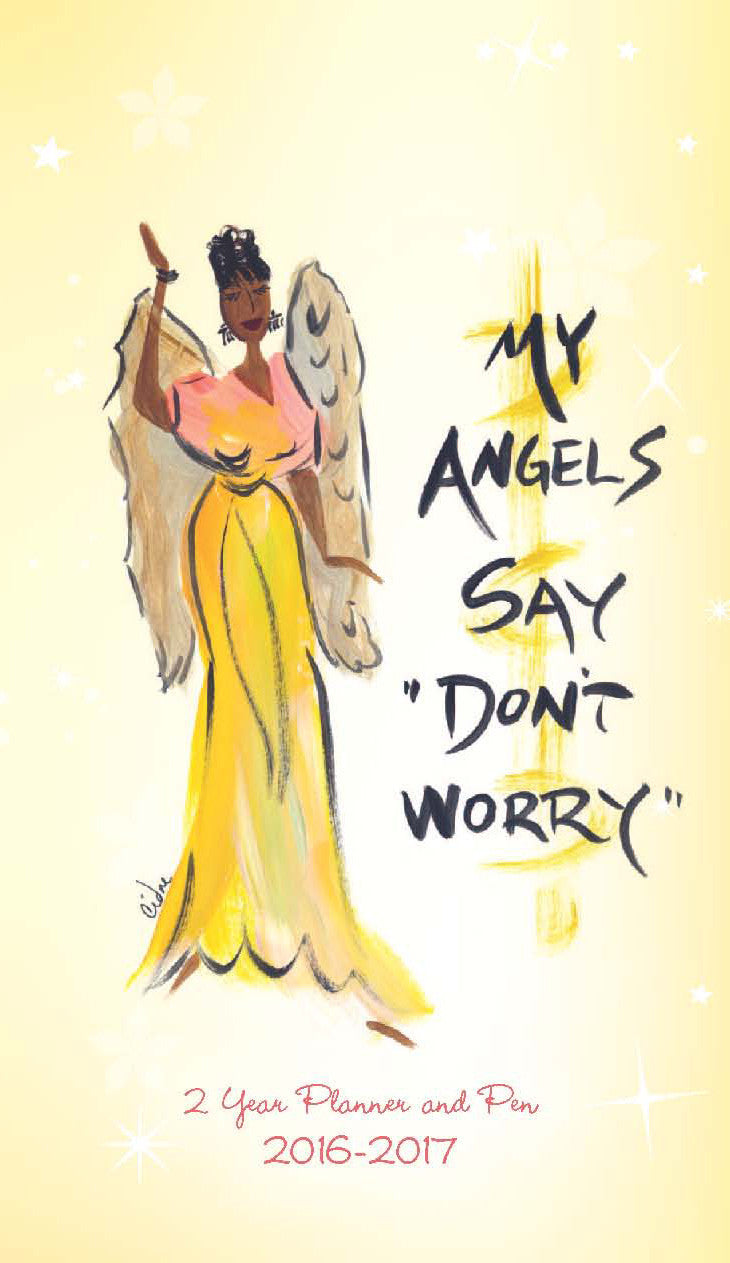 My Angels Say Don't Worry 2016-2017 African American Checkbook Planner by Cidne Wallace