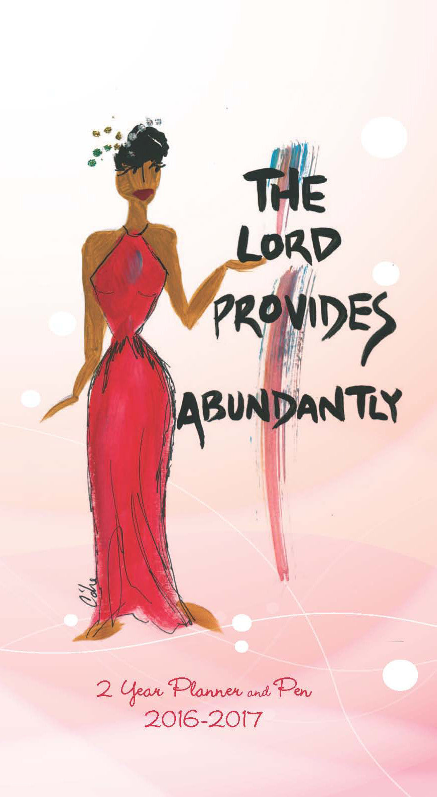 The Lord Provides Abundantly 2016-2017 African American Checkbook Planner by Cidne Wallace