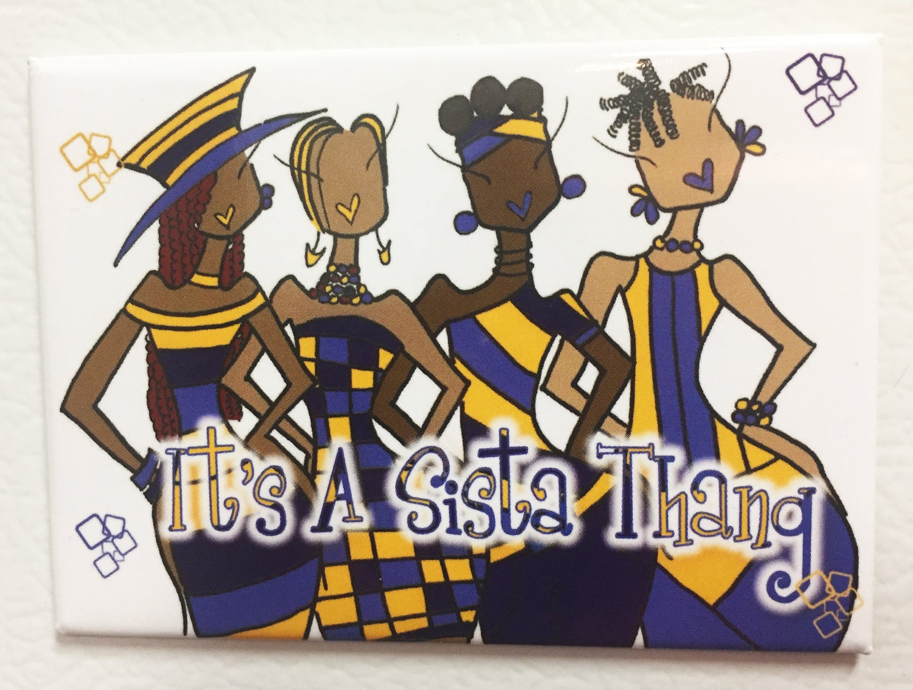3 of 3: It's a Sista Thang (Sigma Gamma Rho): African American Magnet by Kiwi McDowell