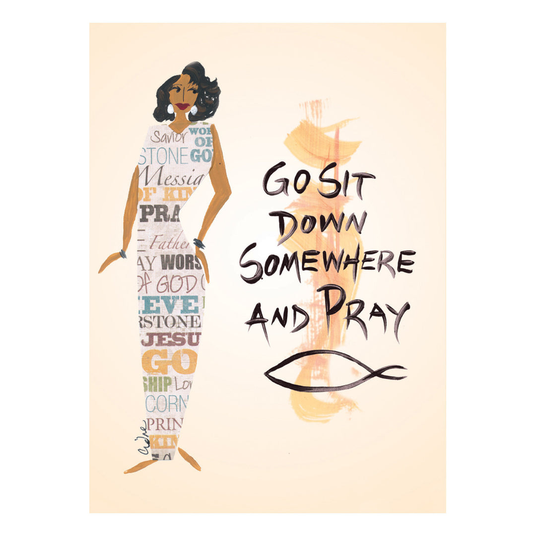 Go Sit Down Somewhere and Pray: Cidne Wallace Magnets by Shades of Color