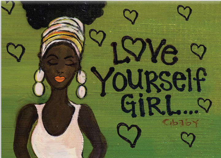 Love Yourself Girl: African American Magnet by Sylvia "Gbaby" Cohen