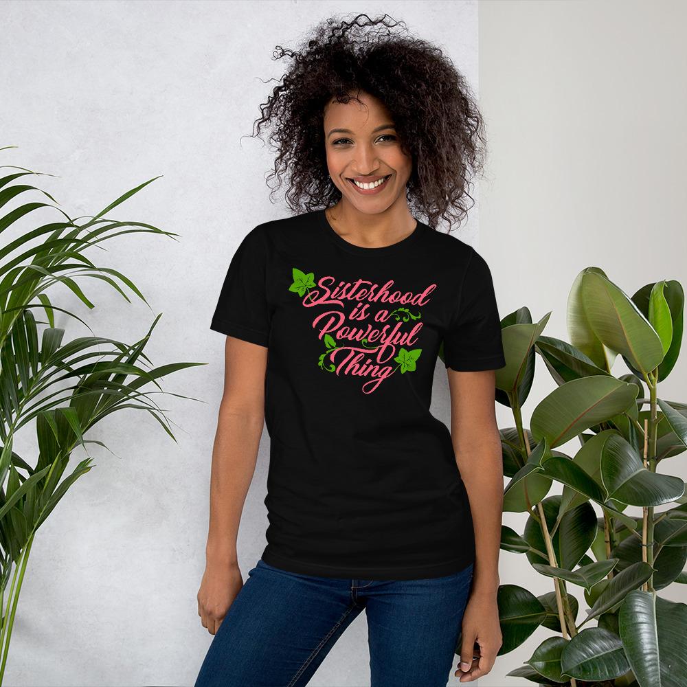 Sisterhood is a Powerful Thing (Alpha Kappa Alpha Inspired) Unisex Short Sleeve T-Shirt (Black)