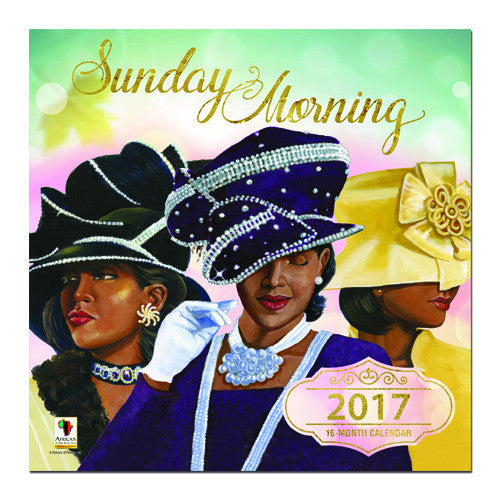 Sunday Morning: 2017 African American Wall Calendar (Front)