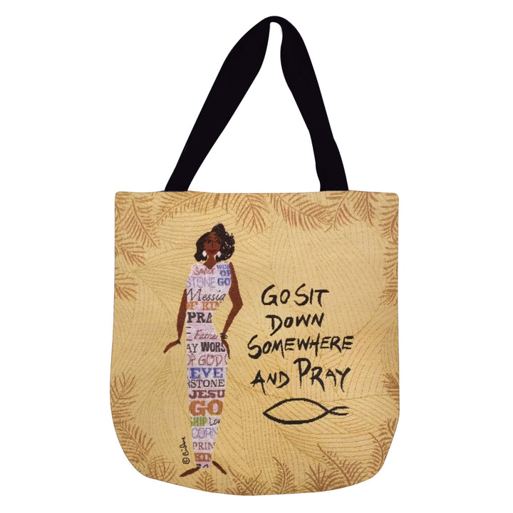 Go Sit Down Somewhere and Pray: African American Woven Tote Bag by Cidne Wallace