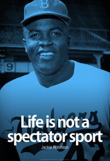 Jackie Robinson: Life Quote