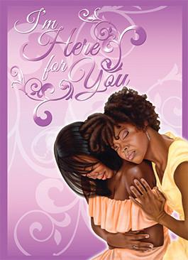 I'm Here for You: African American Encouragement Card by African American Expressions