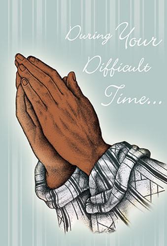 During Your Difficult Time: African American Sympathy Card by African American Expressions