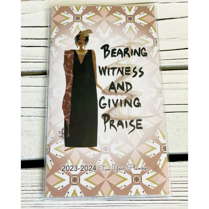 Bearing Witness and Giving Praise by Cidne Wallace: Two Year 2023-2024 African American Checkbook Planner (Front)