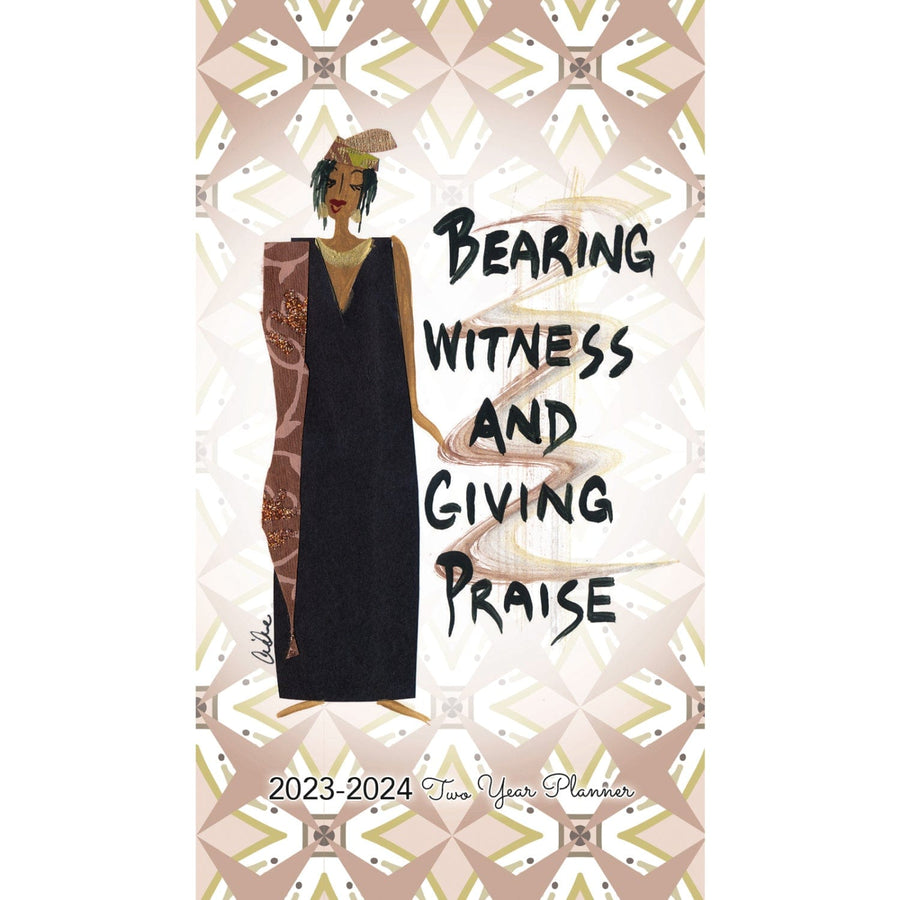 Bearing Witness and Giving Praise by Cidne Wallace: Two Year 2023-2024 African American Checkbook Planner (Front)