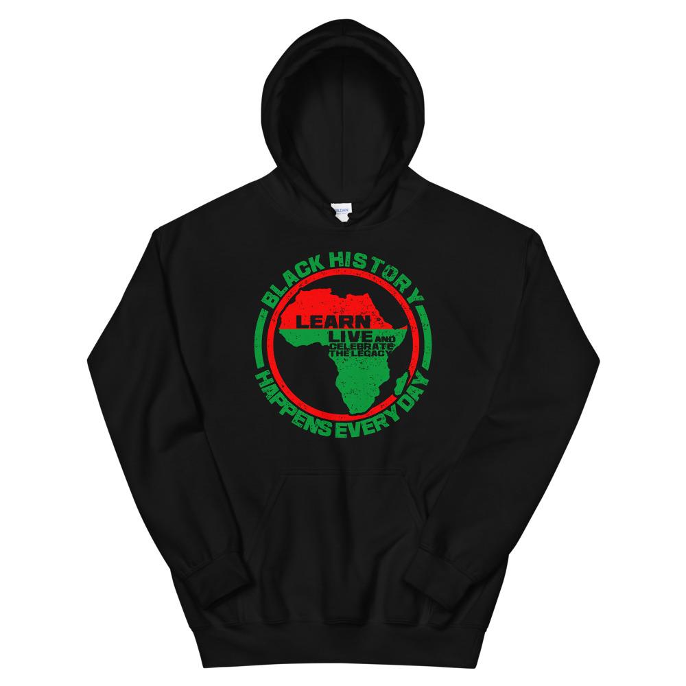 Black History Happens Everyday Unisex Hooded Sweatshirt (Black)