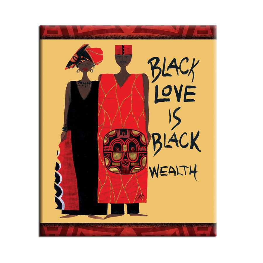 Black Love is Black Wealth Decorative Magnet-Magnet-Cidne Wallace-The Black Art Depot