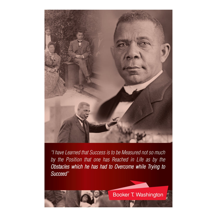 Booker T. Washington: Overcoming Obstacles by Sankofa Designs