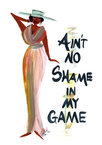 Ain't No Shame In My Game Magnet by Cidne Wallace