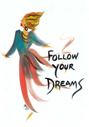 Follow Your Dreams Magnet by Cidne Wallace