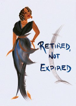 Retired Not Expired Magnet by Cidne Wallace 