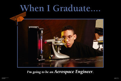 Aerospace Engineer: When I Graduate Series by D'azi Productions