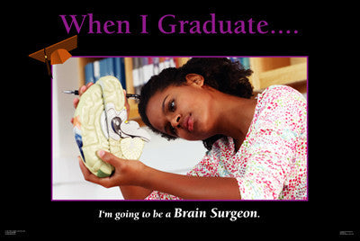 Brain Surgeon: When I Graduate Series by D'azi Productions