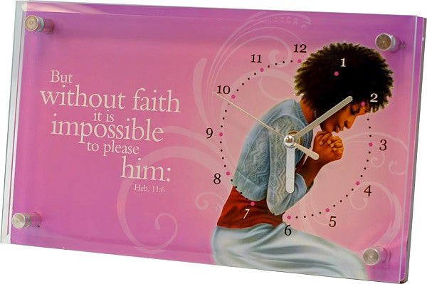 But Without Faith Desk Clock