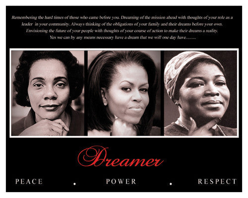 Dreamer: Peace, Power and Respect (Coretta Scott King, Michelle Obama, Betty Shabazz) by Anonymous