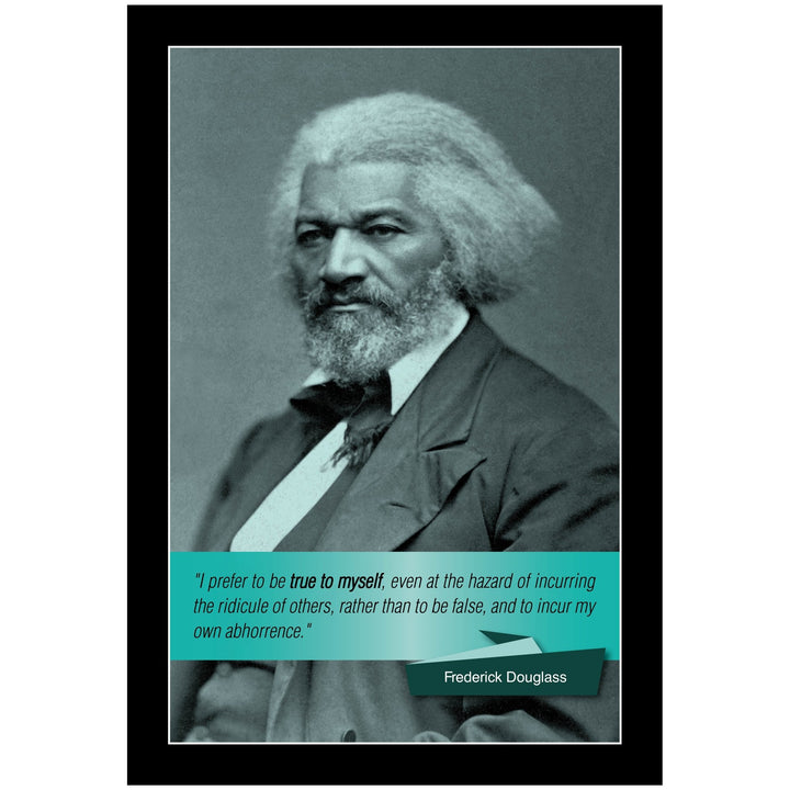 Frederick Douglass: True to Myself by Sankofa Designs (Black Frame)