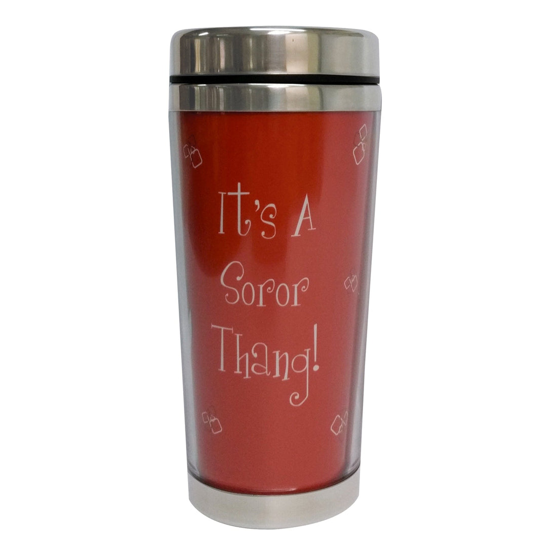 It's a Soror Thang (Delta Sigma Theta Inspired) by Sylvia "Gbaby" Cohen: African American Travel Mug/Tumbler