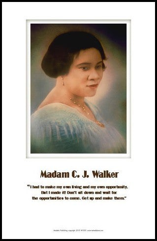 Get Up And Make Them: Madame C.J. Walker by Julian Madyun