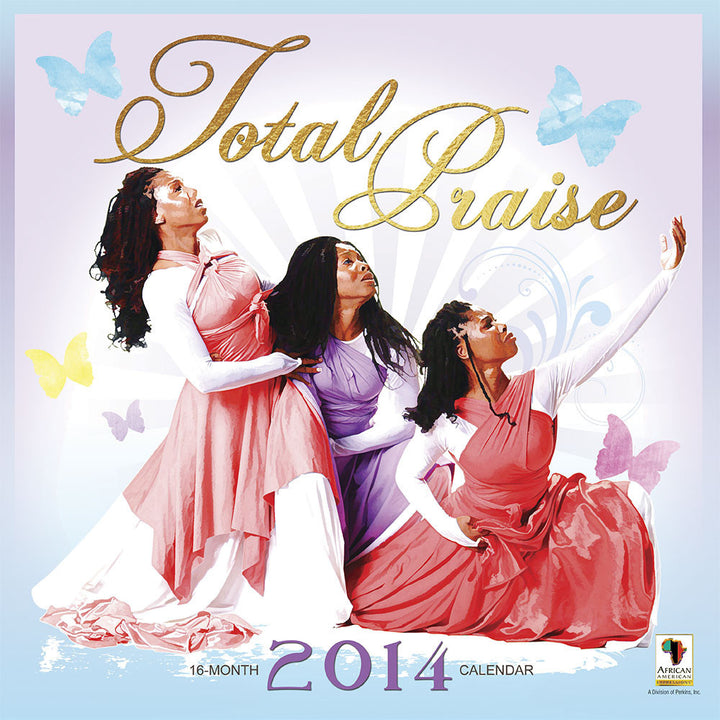 Total Praise: 2014 African-American Calendar (Front)