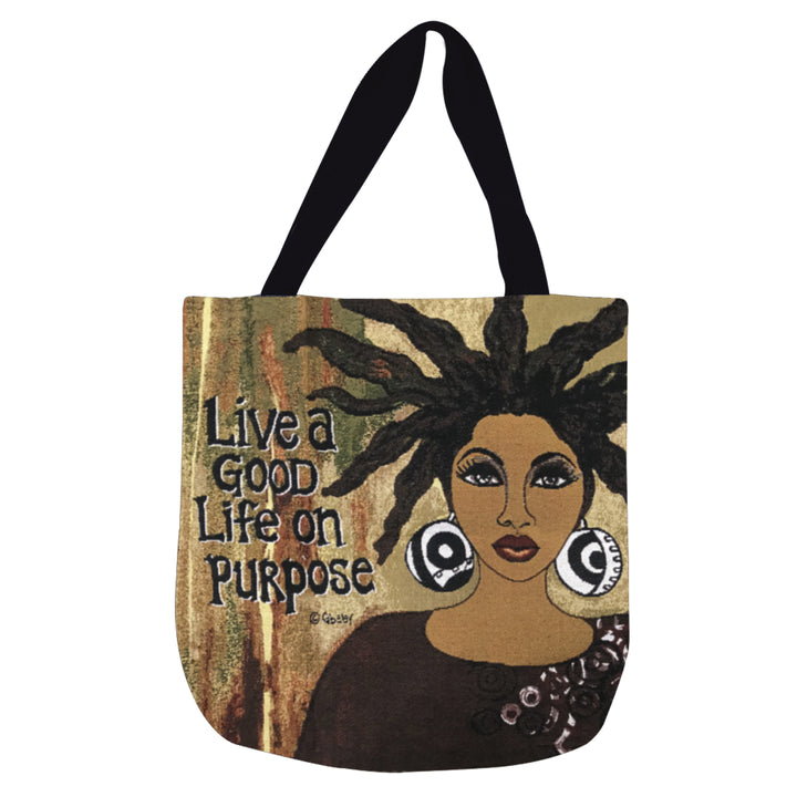 Live a Good Life on Purpose: African American Woven Tapestry Tote Bag by Sylvia "GBaby" Cohen