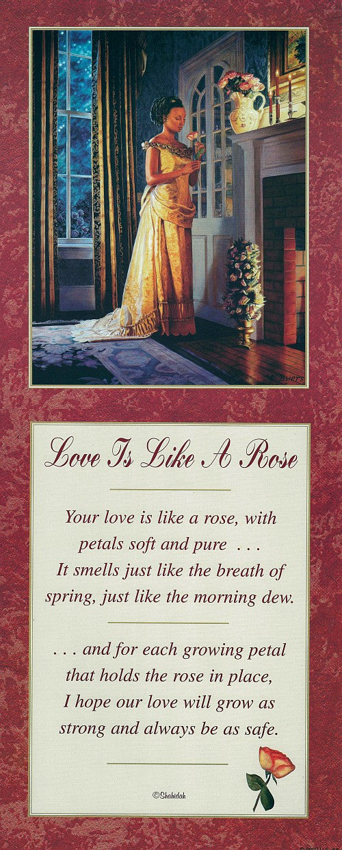 Love is Like a Rose by Melinda Byers and Shahidah