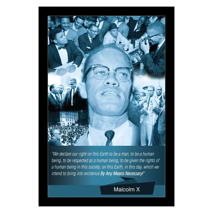 Malcolm X: By Any Means Necessary by Sankofa Designs (Black Frame)