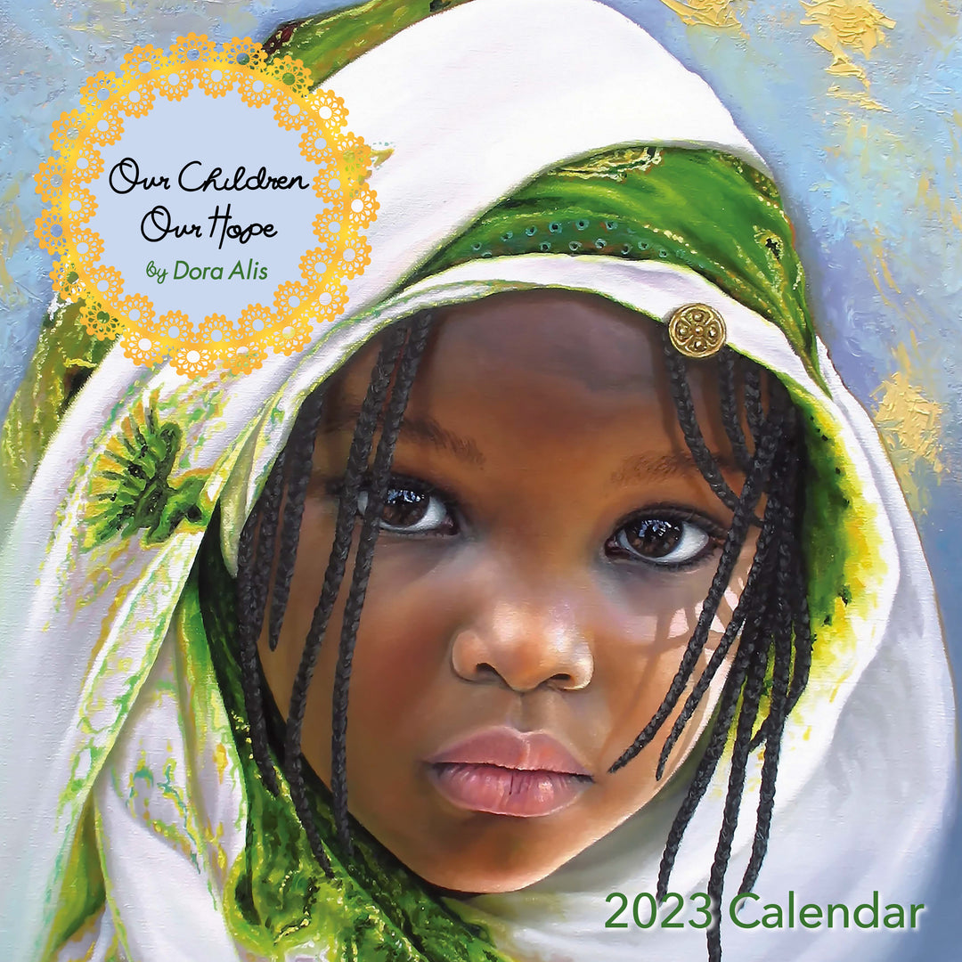 Our Children, Our Hope: The Art of Dora Alis 2023 Wall Calendar (Front Cover)