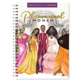 Phenomenal Women by Sara Myles: 2022 African American Weekly Planner