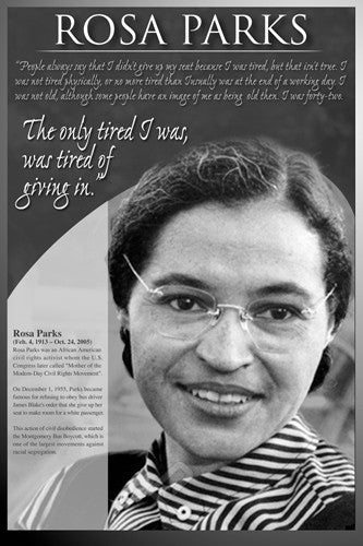 Rosa Parks Poster: Tired of Giving In