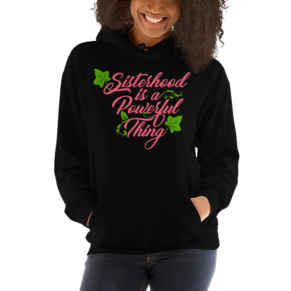 Sisterhood is a Powerful Thing (Alpha Kappa Alpha Inspired) Unisex Hooded Sweatshirt (Black)