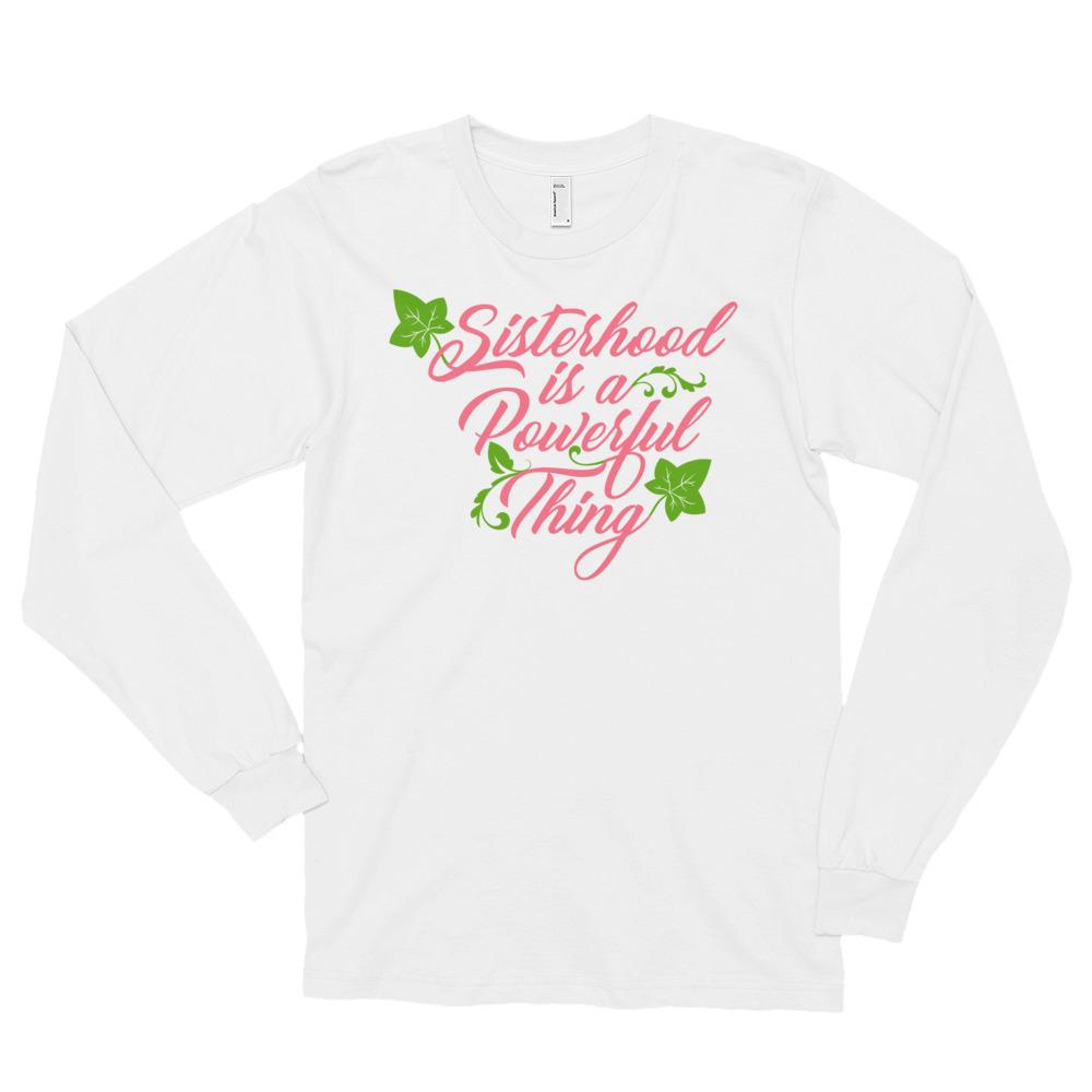 Sisterhood is a Powerful Thing (Alpha Kappa Alpha Inspired) Unisex Long Sleeve T-Shirt (White)
