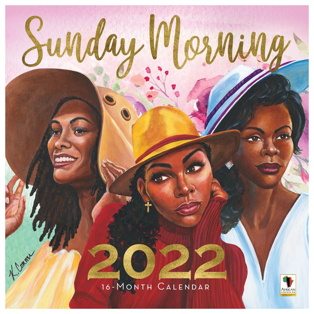 Sunday Morning by Keith Conner: 2022 African American Calendar