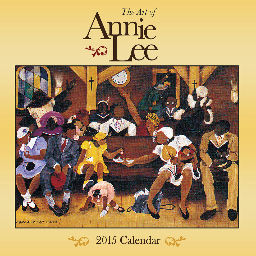 The Art of Annie Lee 2015 African American Calendar (Front)