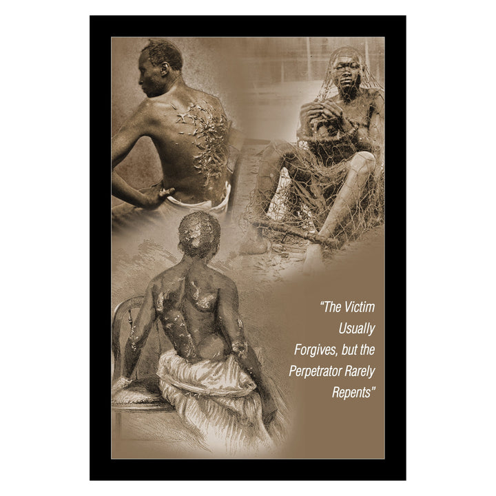 Enslaved Africans: The Victim Forgives by Sankofa Designs (Black Frame)