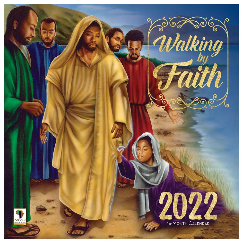 Walking by Faith by Keith Conner: 2022 Black Religious Calendar