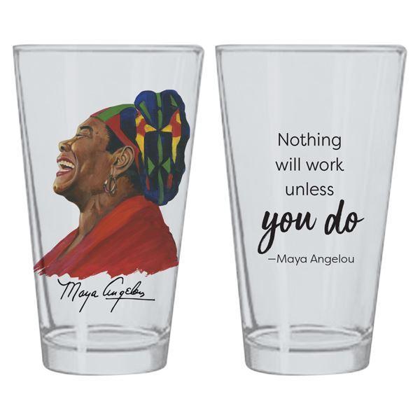 4 of 5: Nothing Will Work: Maya Angelou Drinking Glass